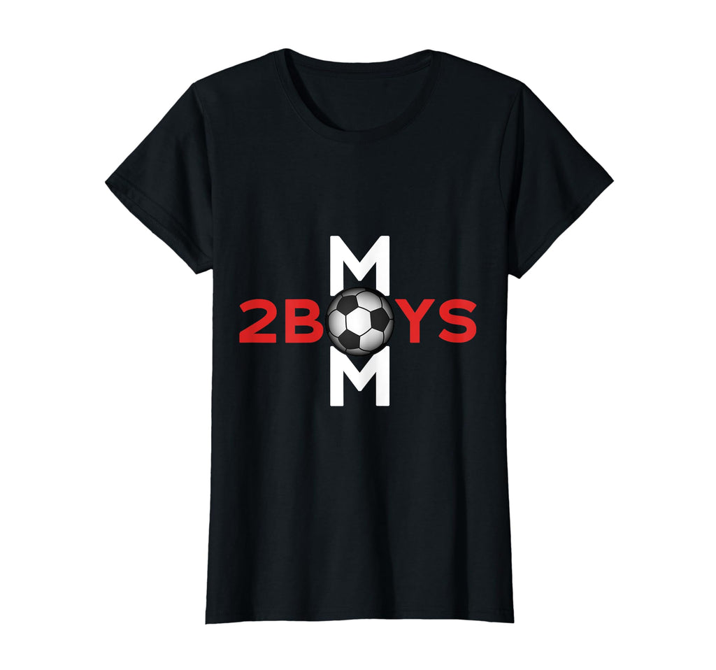 Mom 2 Soccer Mothers Day T-Shirt - Fun Novelty Design for Adults - T-Shirt, Sweatshirt, Hoodie