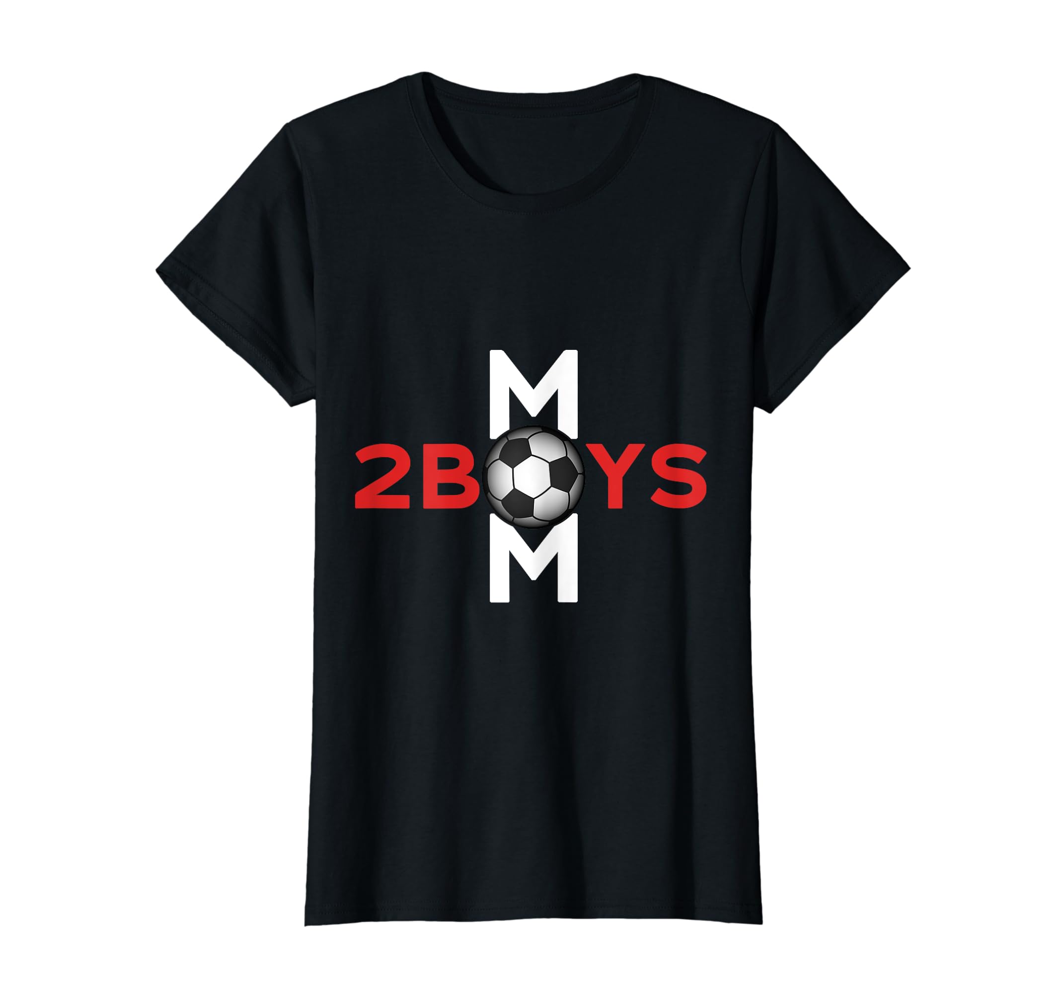 Mom 2 Soccer Mothers Day T-Shirt - Fun Novelty Design for Adults - T-Shirt, Sweatshirt, Hoodie
