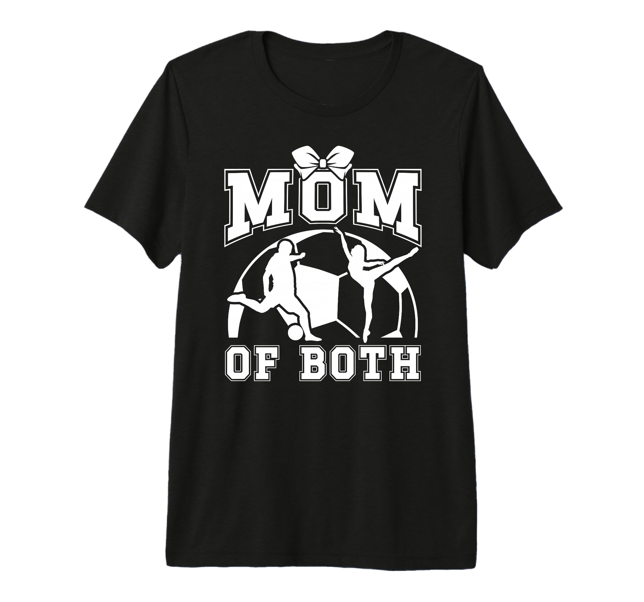 Mom Both Proud Soccer And Dance Mom T-Shirt - Aesthetic Graphic Men Women - T-Shirt, Sweatshirt, Hoodie
