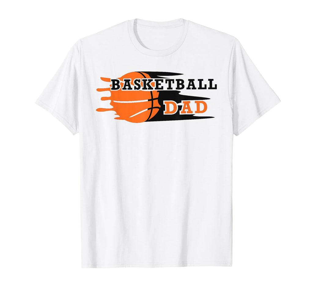 Proud Basketball Dad Fathers Day T-Shirt - Novelty Apparel Men Women - T-Shirt, Sweatshirt, Hoodie