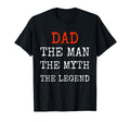 Mens Dad Myth Legend Dad Father T-Shirt - Casual Everyday Wear for Adults - T-Shirt, Sweatshirt, Hoodie