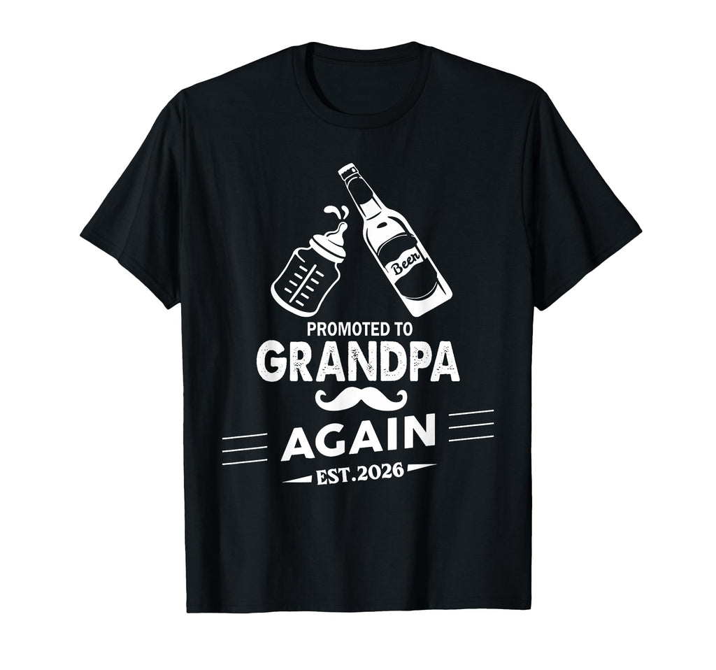 Promoted To Grandpa Again Est 2026 T-Shirt - Minimalist Print Men Women - T-Shirt, Sweatshirt, Hoodie