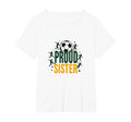 Proud Soccer Sister Sporty Family T-Shirt - Aesthetic Graphic Unisex - T-Shirt, Sweatshirt, Hoodie