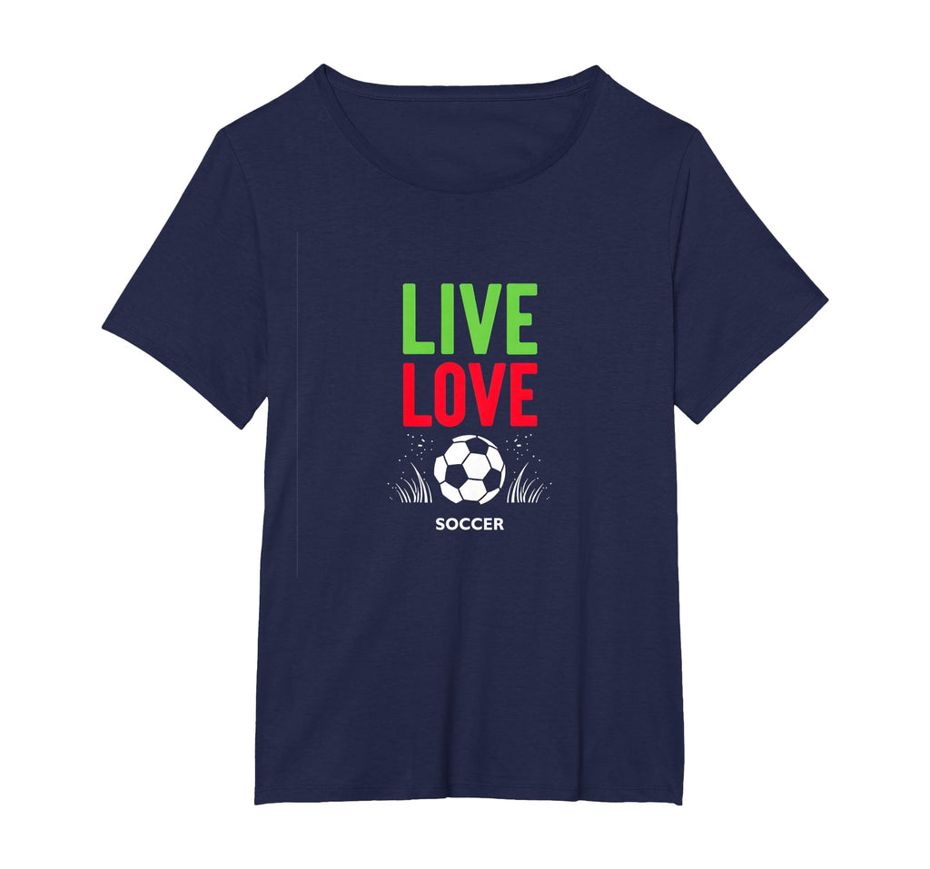 Live Love Soccer Inspiring Sports T-Shirt - Aesthetic Graphic for Adults - T-Shirt, Sweatshirt, Hoodie