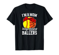 Im Mom Busy Raising Ballers Softball T-Shirt - Graphic Print Unisex - T-Shirt, Sweatshirt, Hoodie