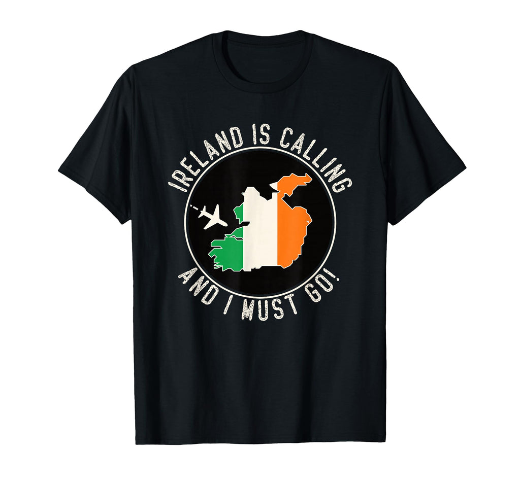 Ireland Is Calling And I Must Go T-Shirt - Minimalist Print Men Women - T-Shirt, Sweatshirt, Hoodie