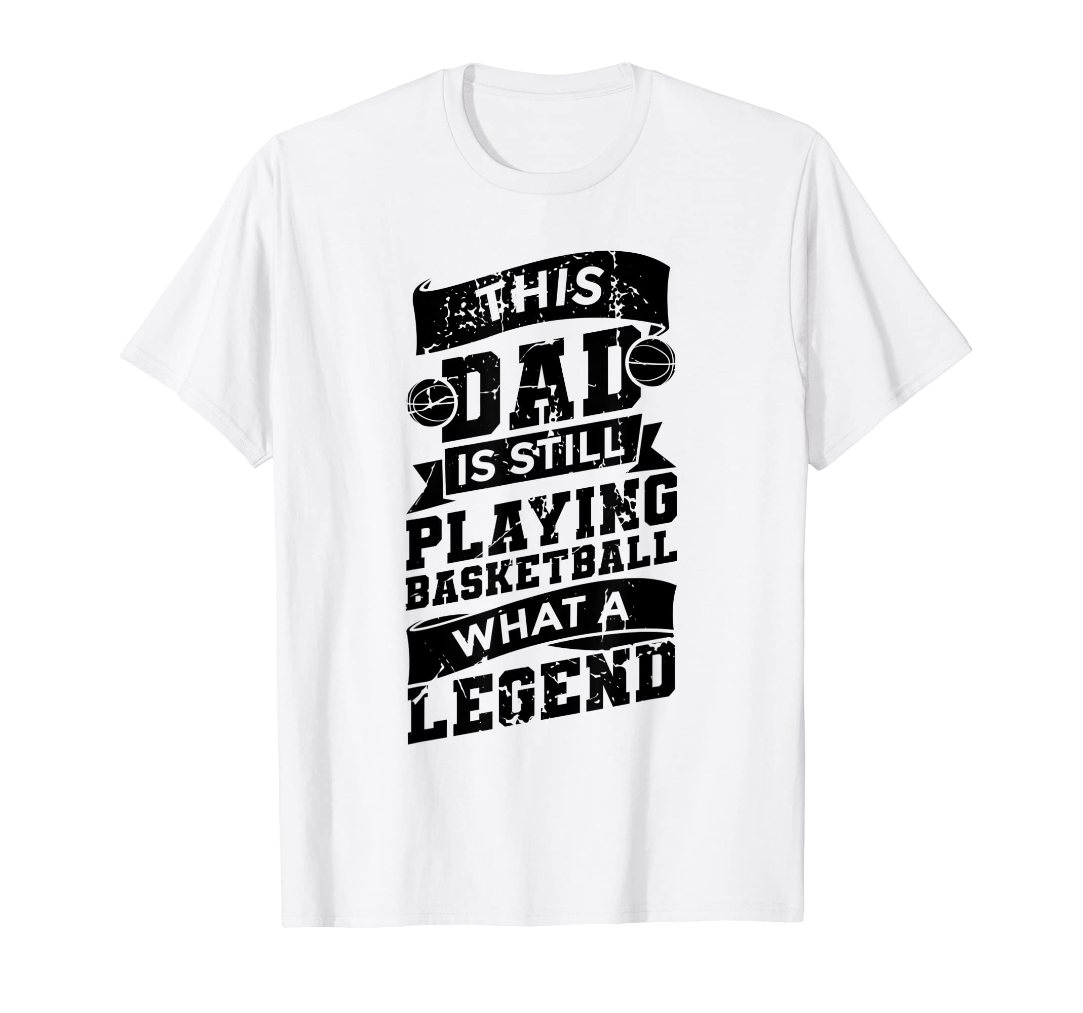 Mens Basketball Dad Basketball Father T-Shirt - Novelty Apparel Men Women - T-Shirt, Sweatshirt, Hoodie