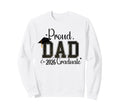 Proud Dad Class 2026 Graduate Senior Sweatshirt - Unique Graphic Men Women - T-Shirt, Sweatshirt, Hoodie