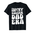 My Soccer Dad Era Papa Fathers Day T-Shirt - Trendy Graphic for Adults - T-Shirt, Sweatshirt, Hoodie