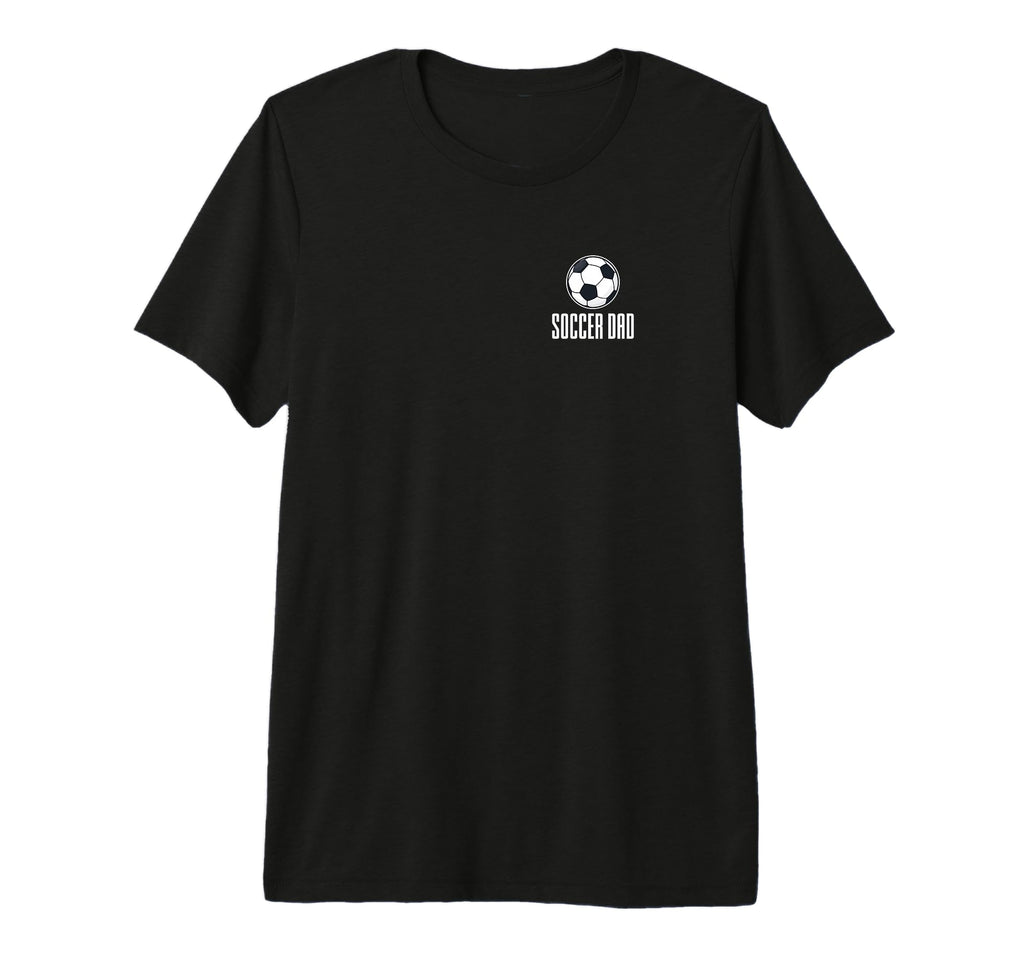 Soccer Father Sports Lover Soccer T-Shirt - Streetwear Style Men Women - T-Shirt, Sweatshirt, Hoodie