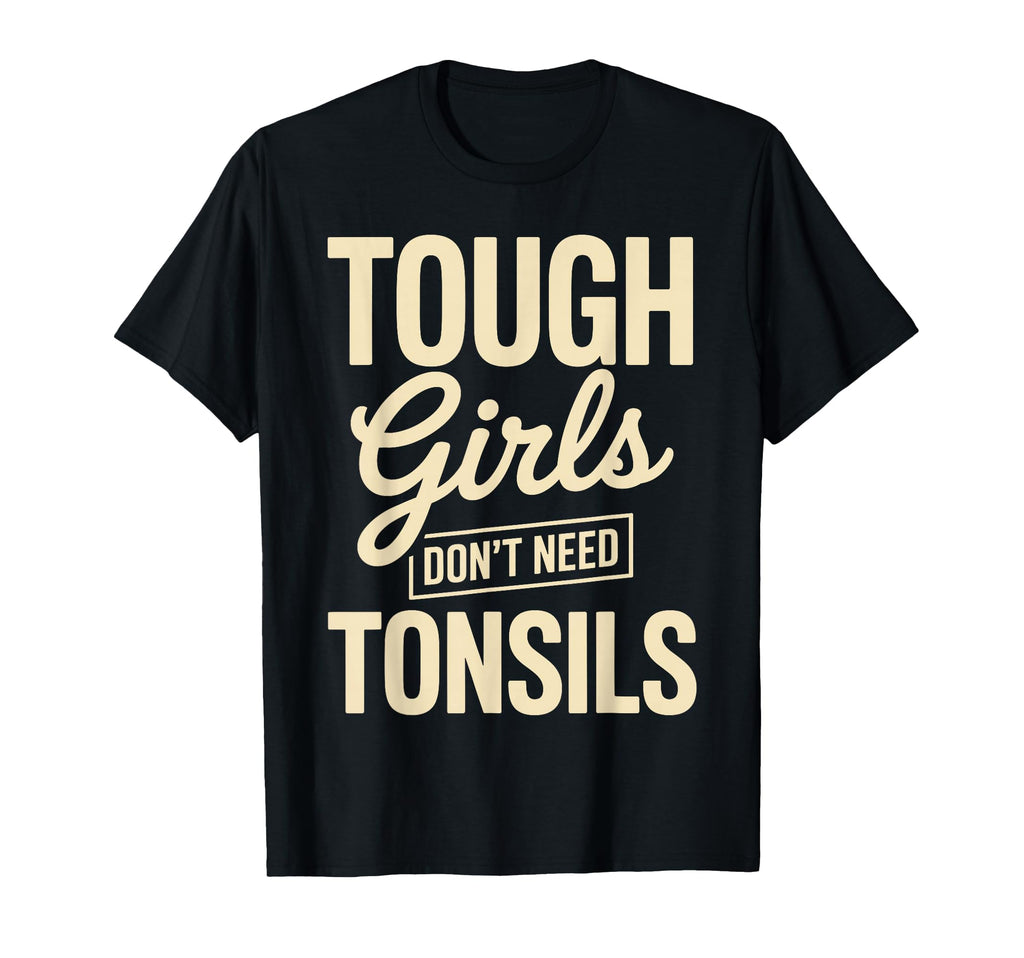 Tonsil Removal Art Tonsils Out T-Shirt - Custom Art Print Unisex - T-Shirt, Sweatshirt, Hoodie