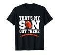 Thats My Son Out There Football Mom T-Shirt - Streetwear Style Men Women - T-Shirt, Sweatshirt, Hoodie