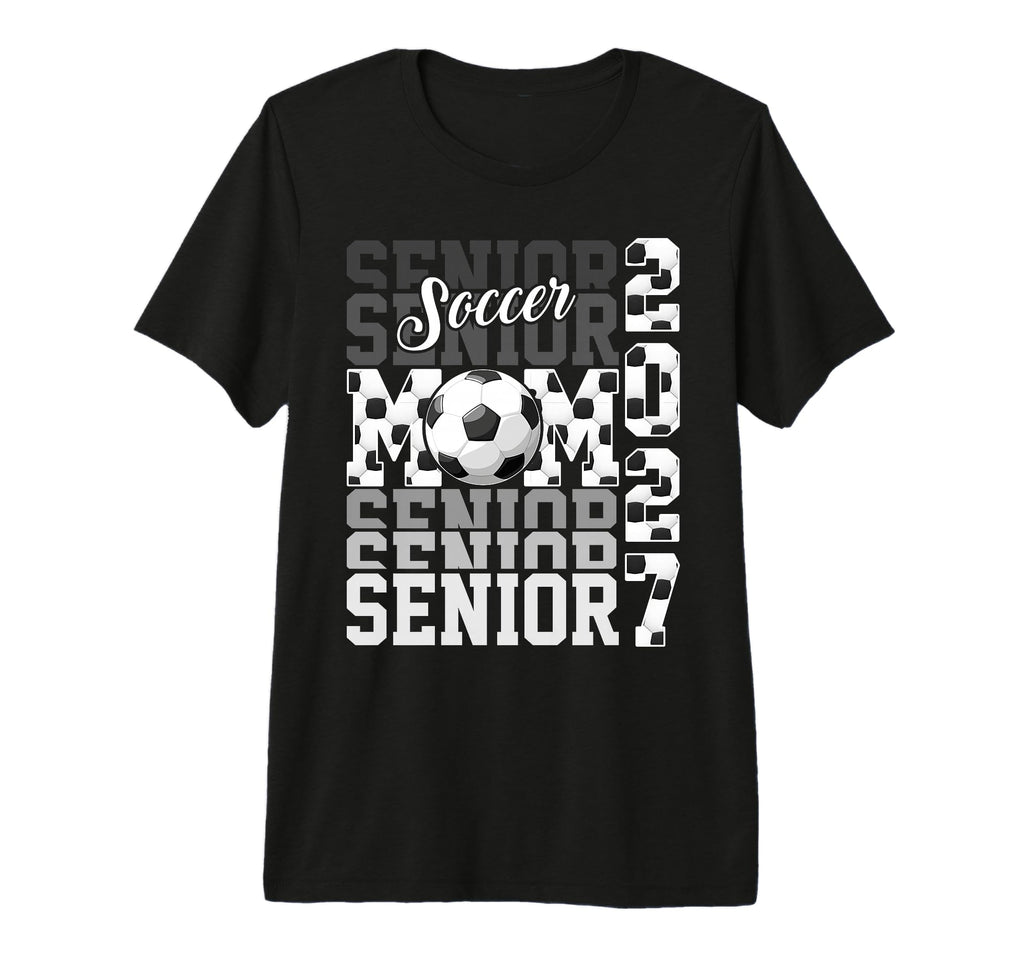 Senior 2027 Soccer Mom Proud Family T-Shirt - Trendy Graphic Men Women - T-Shirt, Sweatshirt, Hoodie