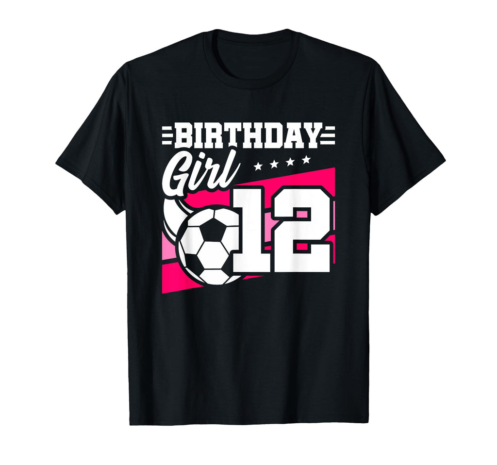 Soccer Birthday Party 12 Year Old T-Shirt - Casual Everyday Wear Unisex - T-Shirt, Sweatshirt, Hoodie