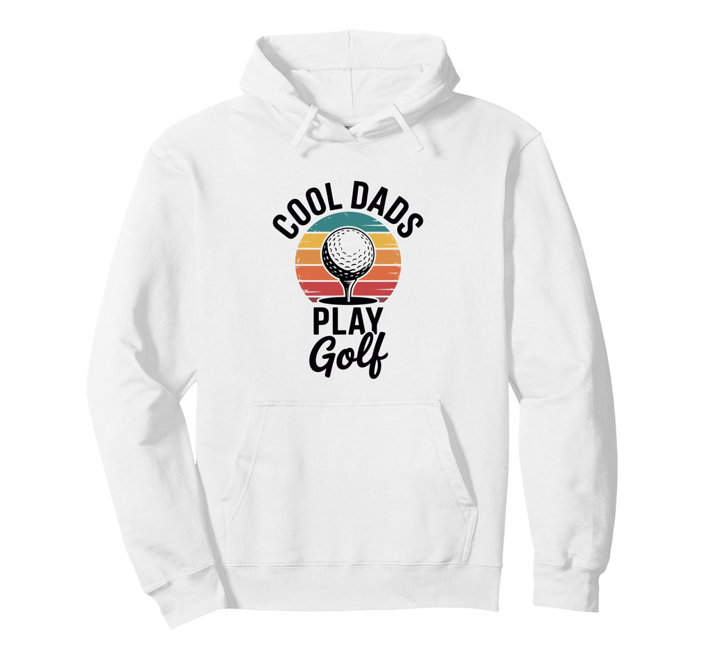 Funny Golf Dad Golfer Fathers Day Hoodie - Unique Graphic Men Women - T-Shirt, Sweatshirt, Hoodie