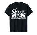 Soccer Mom So Loud So Proud Soccer T-Shirt - Fun Novelty Design for Adults - T-Shirt, Sweatshirt, Hoodie
