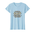 Field Dust Facial Treatment Soccer Mom T-Shirt - Streetwear Style Unisex - T-Shirt, Sweatshirt, Hoodie
