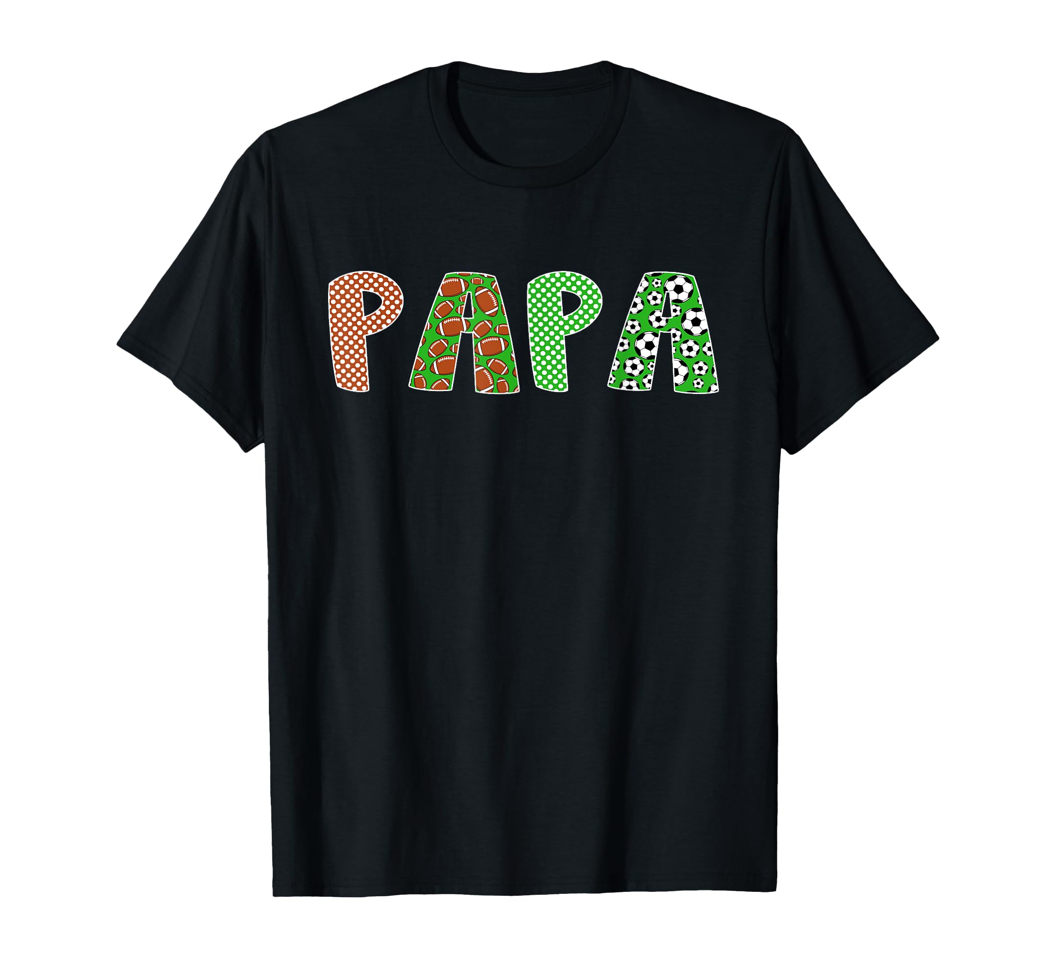 Sports Baller Daddy Papa Birthday T-Shirt - Casual Everyday Wear Unisex - T-Shirt, Sweatshirt, Hoodie