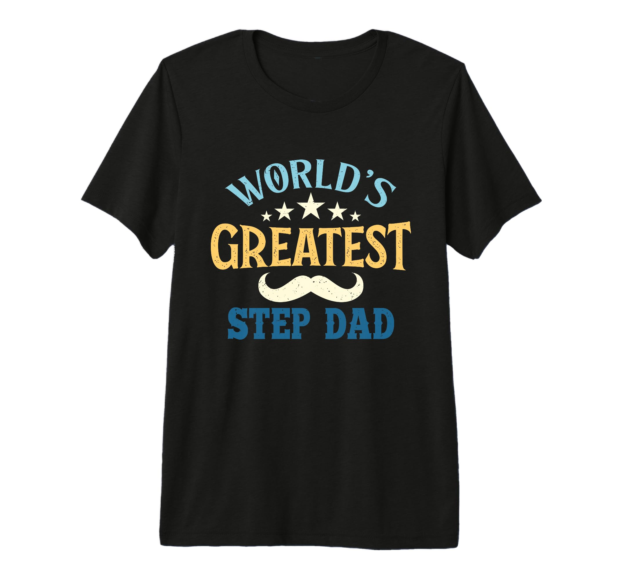 Mens Worlds Greatest Step Dad T-Shirt - Casual Everyday Wear Men Women - T-Shirt, Sweatshirt, Hoodie