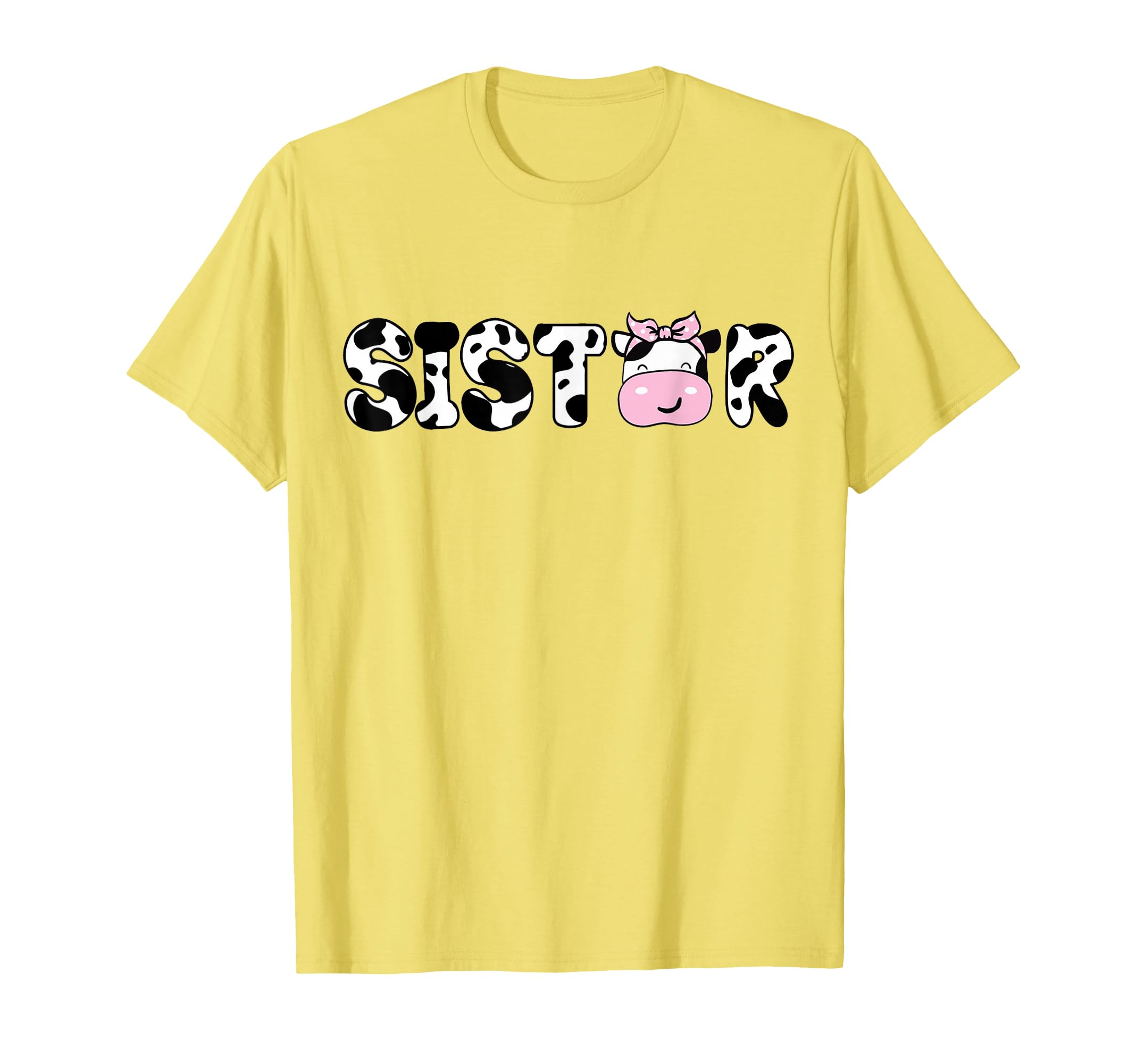 Sister Birthday Funny Cow S Family Matching T-Shirt - Trendy Graphic Unisex - T-Shirt, Sweatshirt, Hoodie