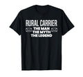 Rural Carrier Myth Legend Dad T-Shirt - Novelty Apparel for Adults - T-Shirt, Sweatshirt, Hoodie