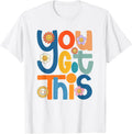 State Testing Day Motivational Teacher Groovy You Got - Adult & Kids T-Shirts, Sweatshirts & Hoodies apparel design preview 1