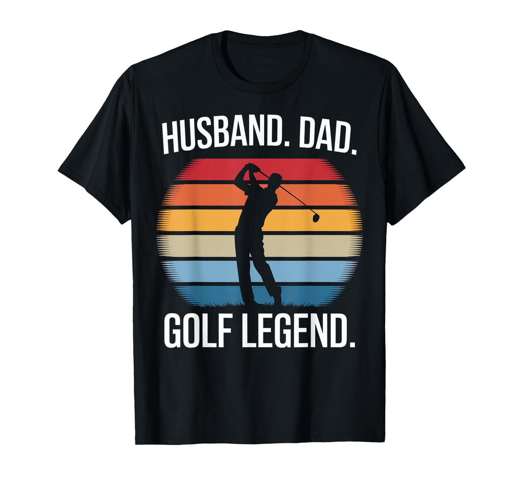 Husband Dad Golf Legend T-Shirt - Custom Art Print Men Women - T-Shirt, Sweatshirt, Hoodie