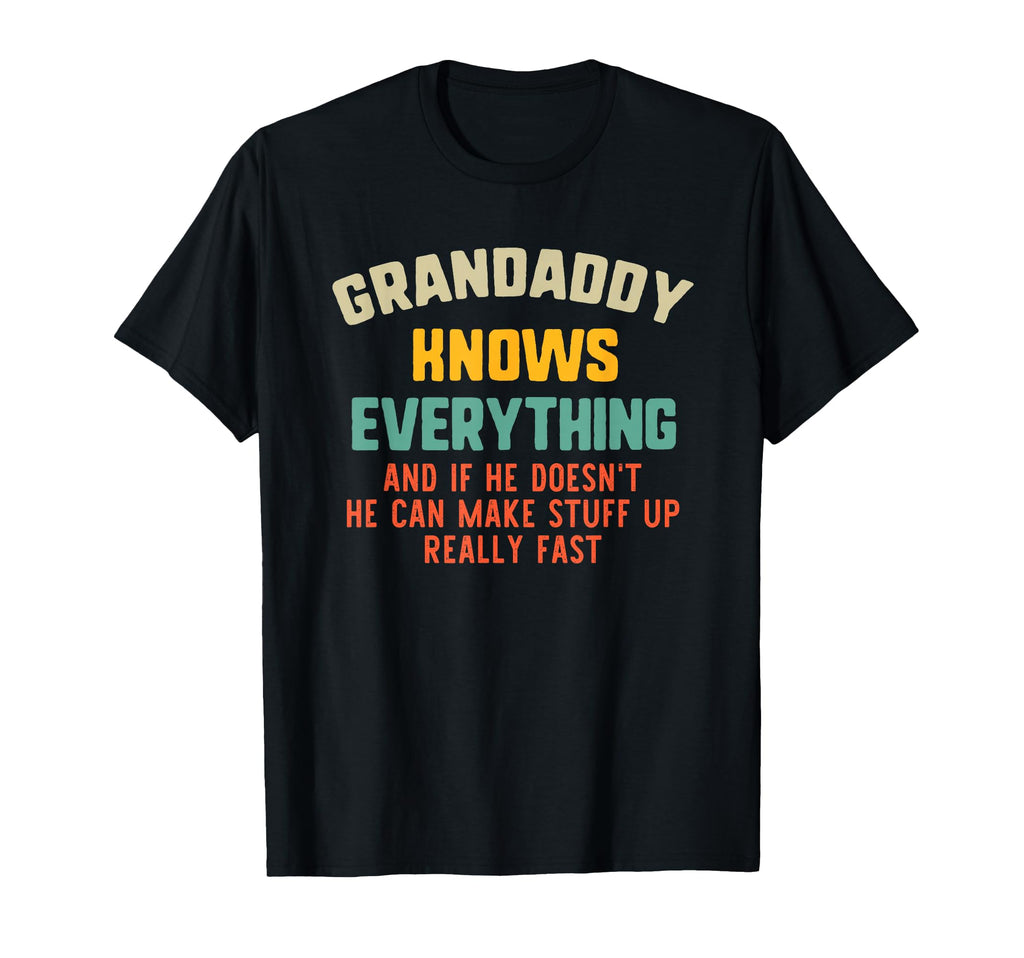 Grandaddy Knows Everything Grandpa T-Shirt - Custom Art Print Men Women - T-Shirt, Sweatshirt, Hoodie