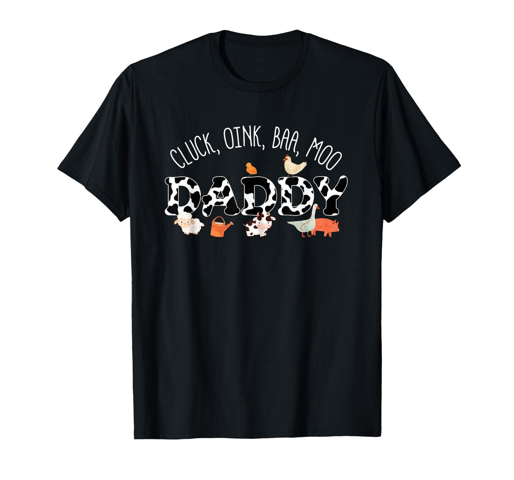 Mens Cluck Oink Baa Moo Daddy Farm T-Shirt - Custom Art Print for Adults - T-Shirt, Sweatshirt, Hoodie