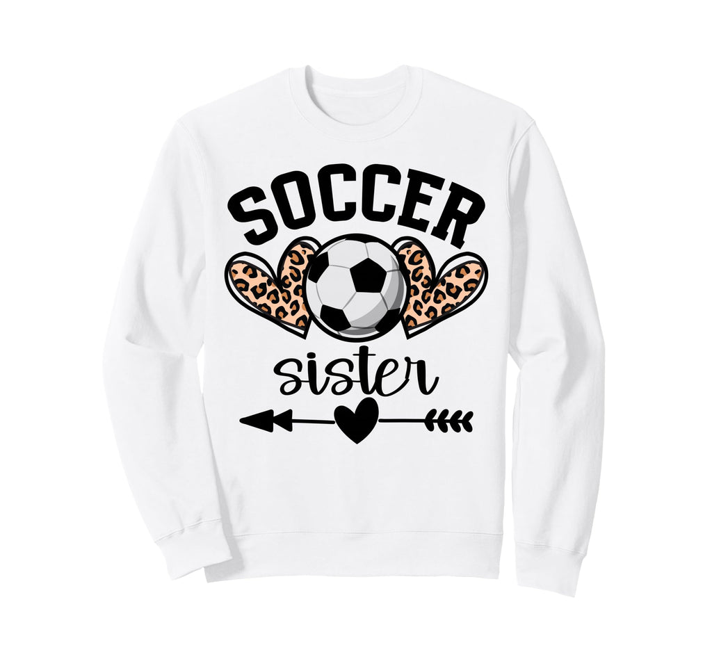 Soccer Sister Womens Soccer Sister Sweatshirt - Trendy Graphic for Adults - T-Shirt, Sweatshirt, Hoodie