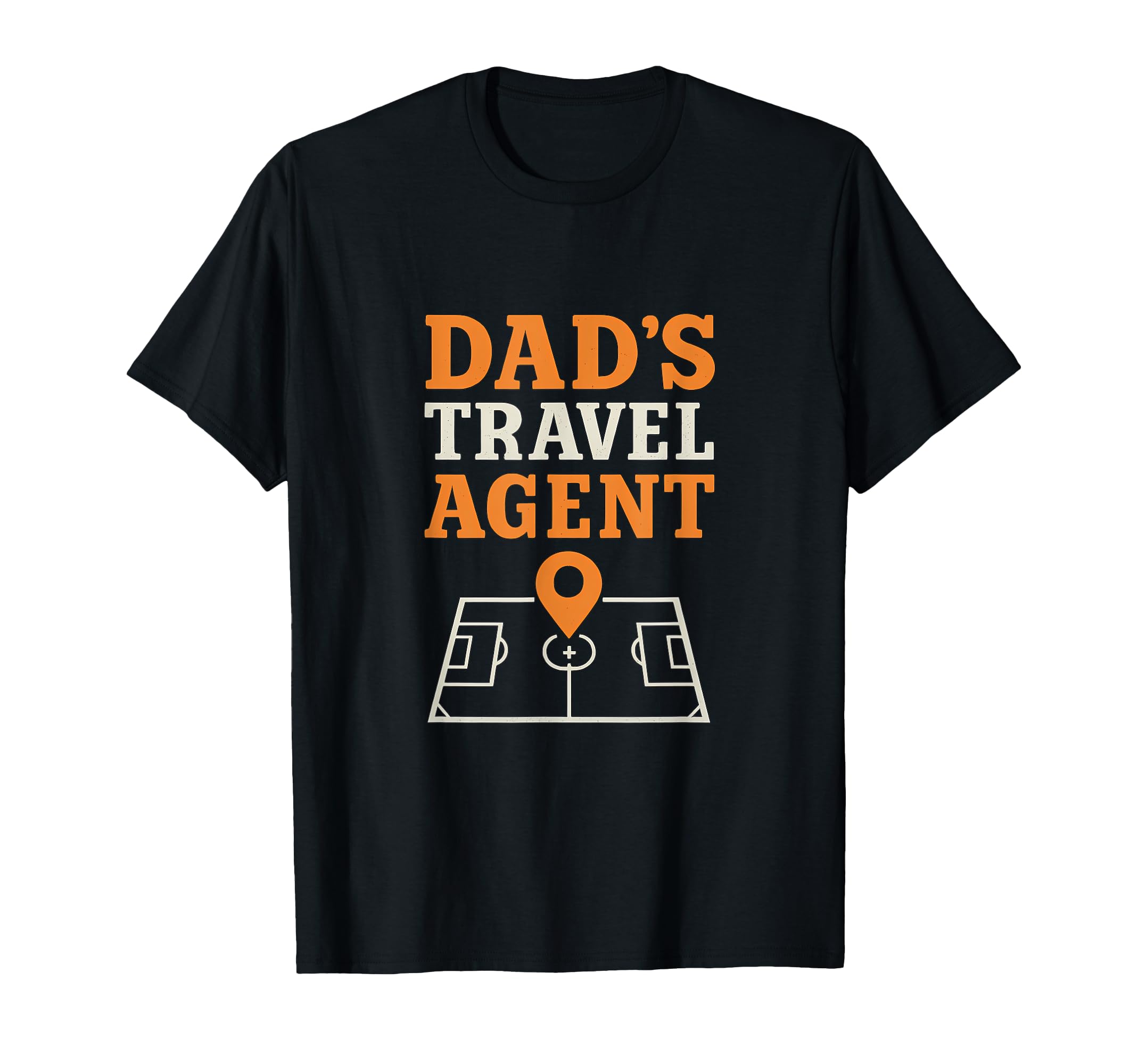 Dads Travel Agent Soccer Dad Novelty T-Shirt - Streetwear Style Unisex - T-Shirt, Sweatshirt, Hoodie
