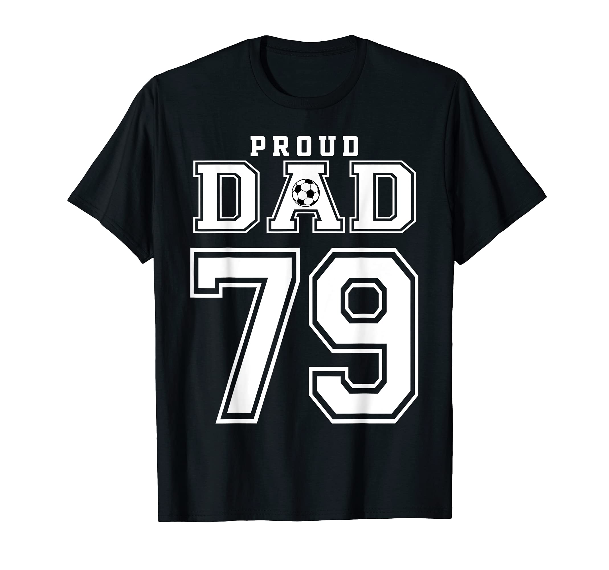 Number 79 Custom Proud Soccer Futbol T-Shirt - Aesthetic Graphic Unisex - T-Shirt, Sweatshirt, Hoodie
