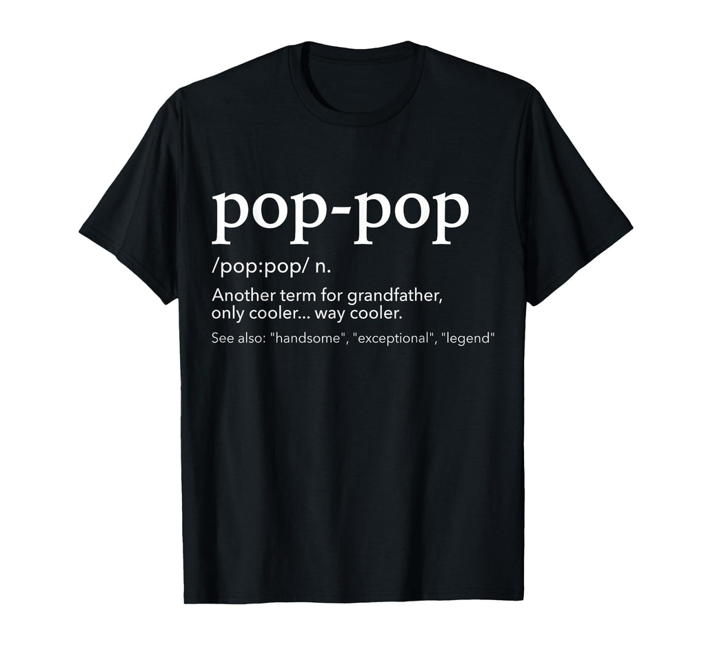 Funny Pop Pop Grandpa Fathers Day T-Shirt - Minimalist Print for Adults - T-Shirt, Sweatshirt, Hoodie