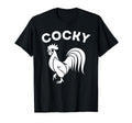 Cocky Funny Sarcastic Hilarious Dad Joke T-Shirt - Aesthetic Graphic Unisex - T-Shirt, Sweatshirt, Hoodie