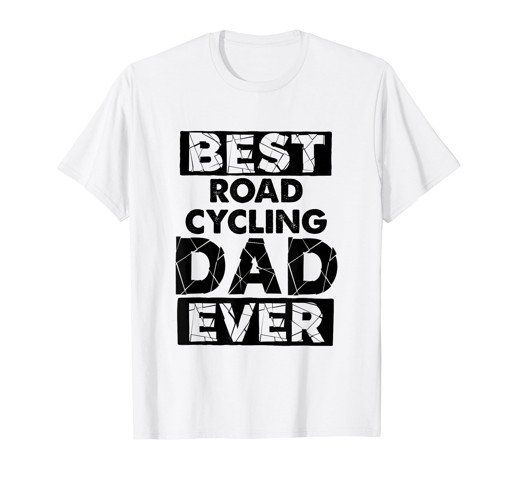 Funny Dad Best Road Cycling Dad Ever T-Shirt - Trendy Graphic Unisex - T-Shirt, Sweatshirt, Hoodie