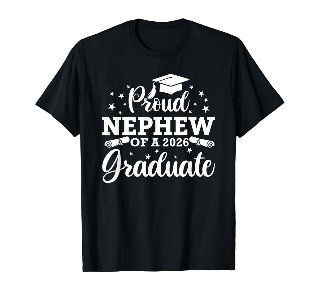 Proud Nephew 2026 Graduate Senior T-Shirt - Graphic Print Unisex - T-Shirt, Sweatshirt, Hoodie