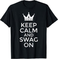 Keep Calm and Swag On Funny Saying Quote Meme Men - Adult & Kids T-Shirts, Sweatshirts & Hoodies apparel design preview 1