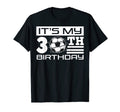 Its My 30Th Birthday Soccer Bday T-Shirt - Streetwear Style for Adults - T-Shirt, Sweatshirt, Hoodie