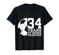 34 Years Being Awesome Soccer 34Th T-Shirt - Novelty Apparel for Adults - T-Shirt, Sweatshirt, Hoodie