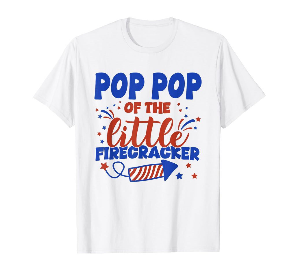 Pop Pop Little Firecracker Fourth July T-Shirt - Graphic Print Unisex - T-Shirt, Sweatshirt, Hoodie