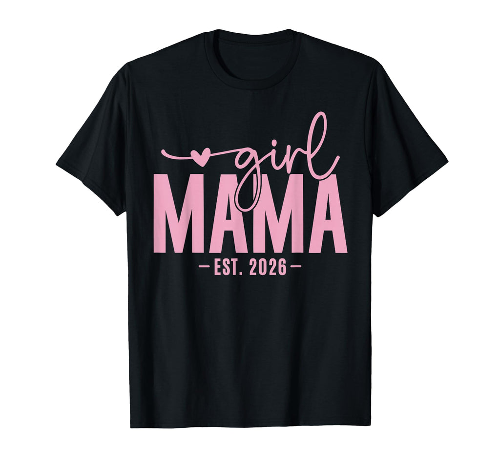 Mama Est 2026 Pregnancy Reveal Mom To T-Shirt - Custom Art Print Men Women - T-Shirt, Sweatshirt, Hoodie