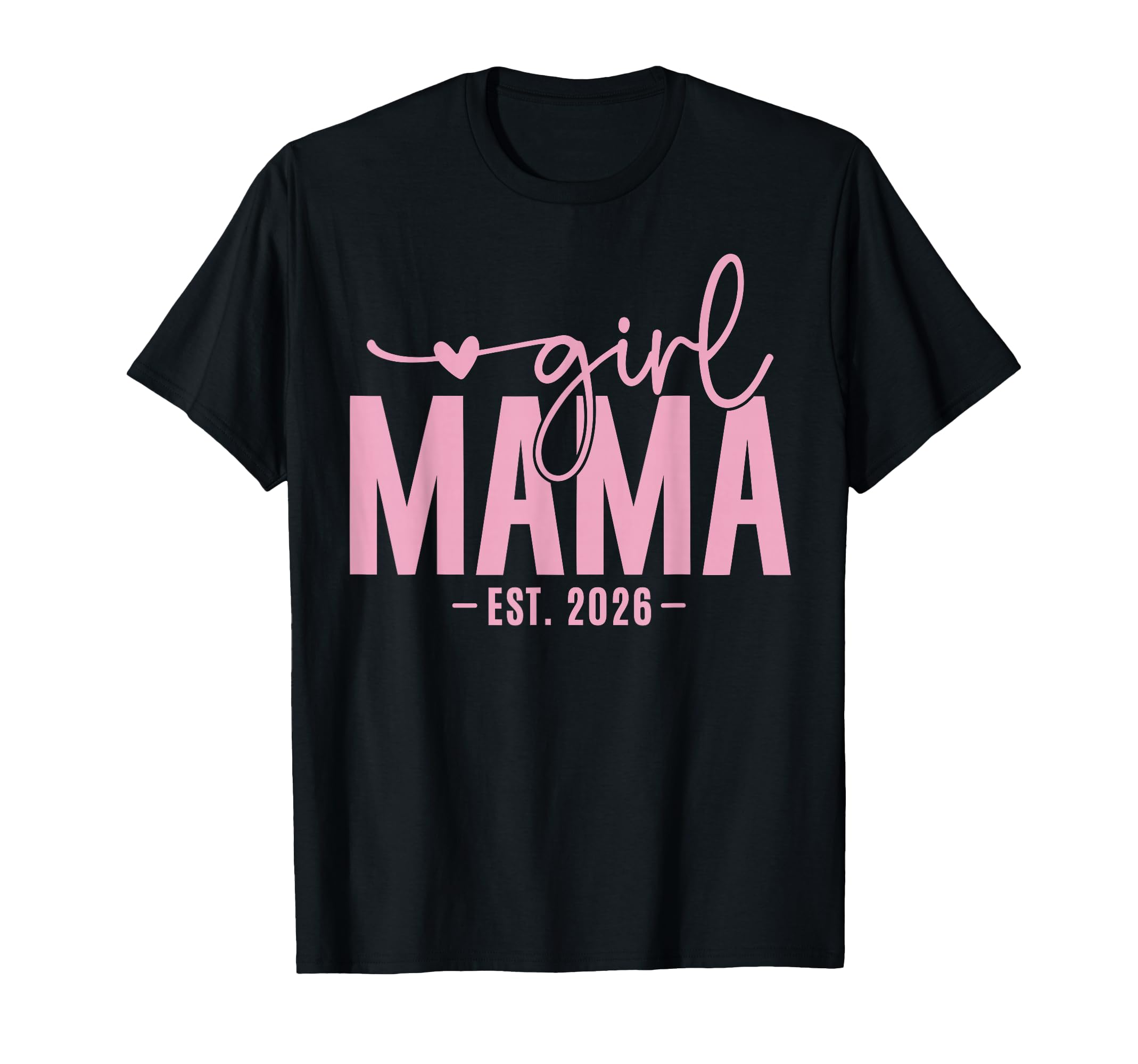 Mama Est 2026 Pregnancy Reveal Mom To T-Shirt - Custom Art Print Men Women - T-Shirt, Sweatshirt, Hoodie