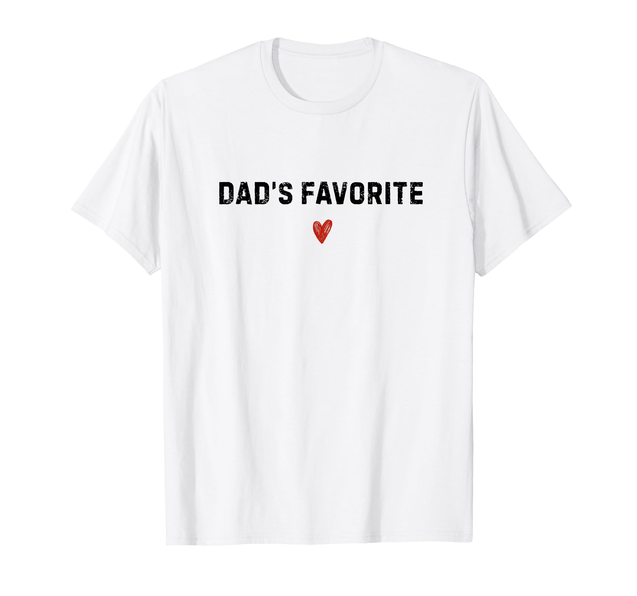 Dads Favorite Funny Sibling Matching T-Shirt - Novelty Apparel Men Women - T-Shirt, Sweatshirt, Hoodie
