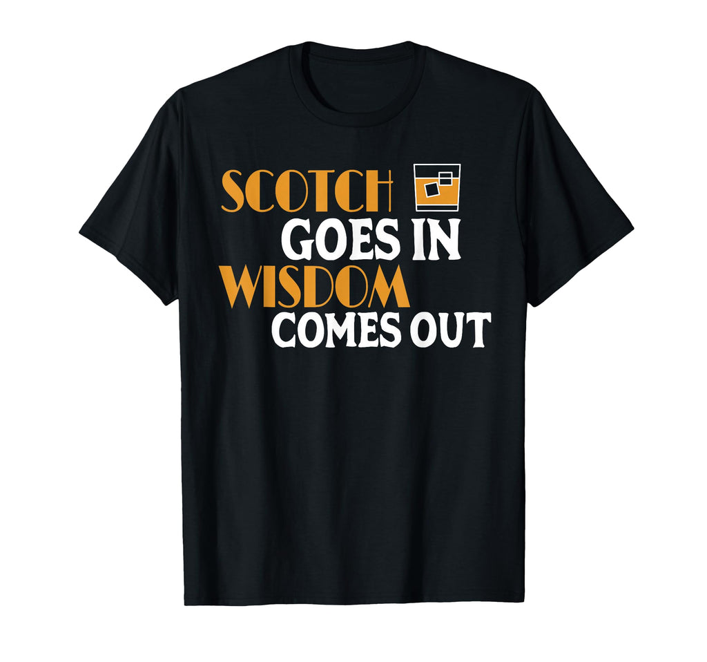 Funny Scotch Goes Scottish T-Shirt - Casual Everyday Wear Men Women - T-Shirt, Sweatshirt, Hoodie