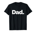 That Says Dad T-Shirt - Unique Graphic Men Women - T-Shirt, Sweatshirt, Hoodie