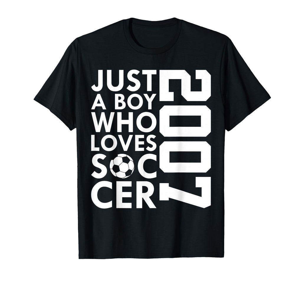 2007 Just Who Loves Soccer 19Th Birthday T-Shirt - Graphic Print for Adults - T-Shirt, Sweatshirt, Hoodie