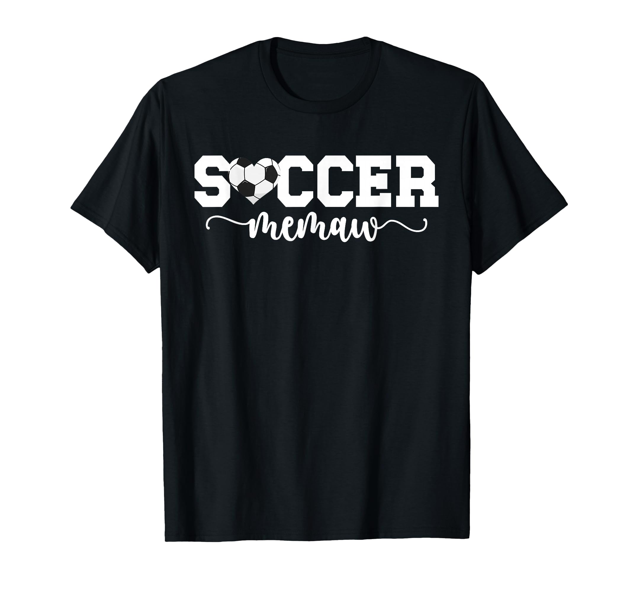 Soccer Memaw Soccer Player Memaw T-Shirt - Novelty Apparel Unisex - T-Shirt, Sweatshirt, Hoodie