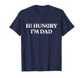 Single Dad Hi Hungry Im Dad Fathers Gift T-Shirt - Unique Graphic Men Women - T-Shirt, Sweatshirt, Hoodie