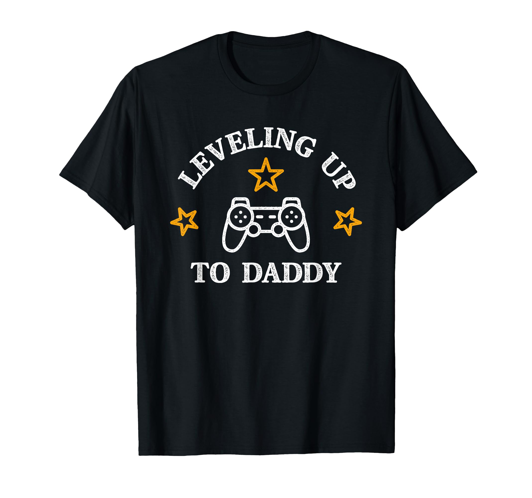 Leveling Up To Daddy Promoted To Dad T-Shirt - Streetwear Style Unisex - T-Shirt, Sweatshirt, Hoodie