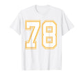 Number 78 Red Yellow White Football T-Shirt - Novelty Apparel Men Women - T-Shirt, Sweatshirt, Hoodie